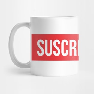 suscribete Mug